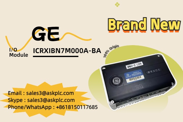 جنرال إلكتريك تكشف عن ICRXIBN7M000A-BA: تطوير الأتمتة الصناعية